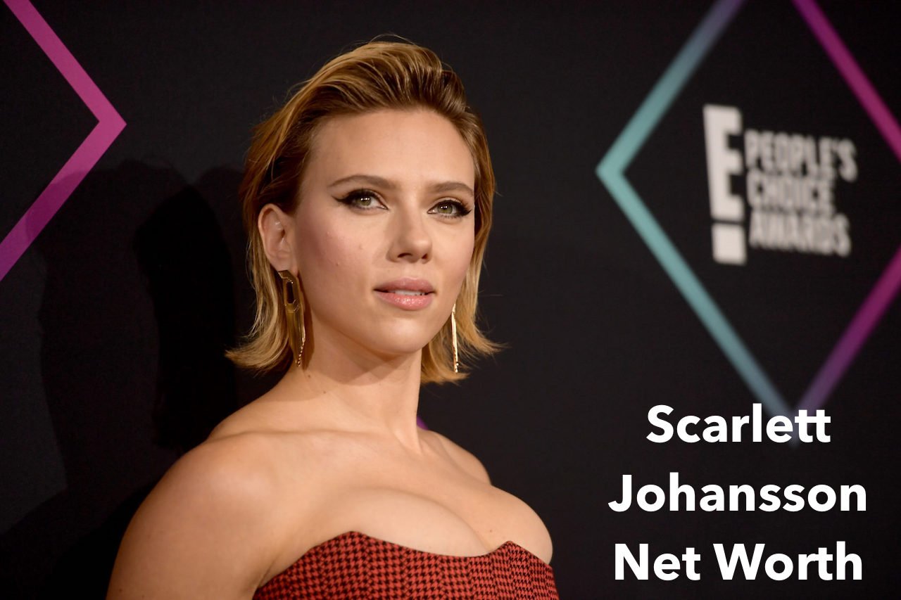 Scarlett Johansson Net Worth 2022